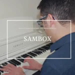 Sambox release his latest classical instrumental single