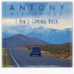 Antony Alexander Releases His New Electronic Pop Single