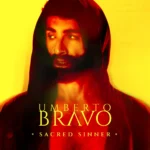 Umberto Bravo releases his new electronic-pop single “Sacred Sinner”