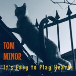 Tom Minor’s Soulful Ode To Heartbreak: ‘It’s Easy to Play Hearts’ – A Melodic Motown Escape
