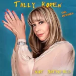 Tally Koren unleashed her latest mind-blowing EP