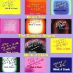 Mick J. Clark releases his stupendous pop single