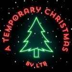LTB Redefines Christmas With “A Temporary Christmas”: A Harmonious Shift in Festive Melodies