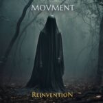 Movment Unleashes “Reinvention”: Navigating Sonic Frontiers with Astounding Mastery