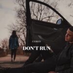 Ethereal Echoes As Corio Unveils “Don’t Run” – A Symphony of Emotion and Mastery