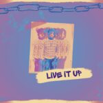 Tragedy602 Unveils An Electrifying Anthem: ‘Live It Up’ – A Journey Of Resilience And Celebration In Alternative Hip Hop