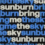 Resonating Melancholy: Sunburn Unveils ‘Bring Me The Sky’ – An Emotional Odyssey Through Time And Grief