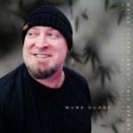 Soulful Reflections: Munk Duane’s “We’ve Talked About This Before”