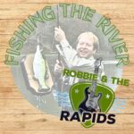Robbie Rapids And The Rapids Cast Their Musical Line With ‘Fishing The River’: A Nostalgic Ode To Youth And Adventure