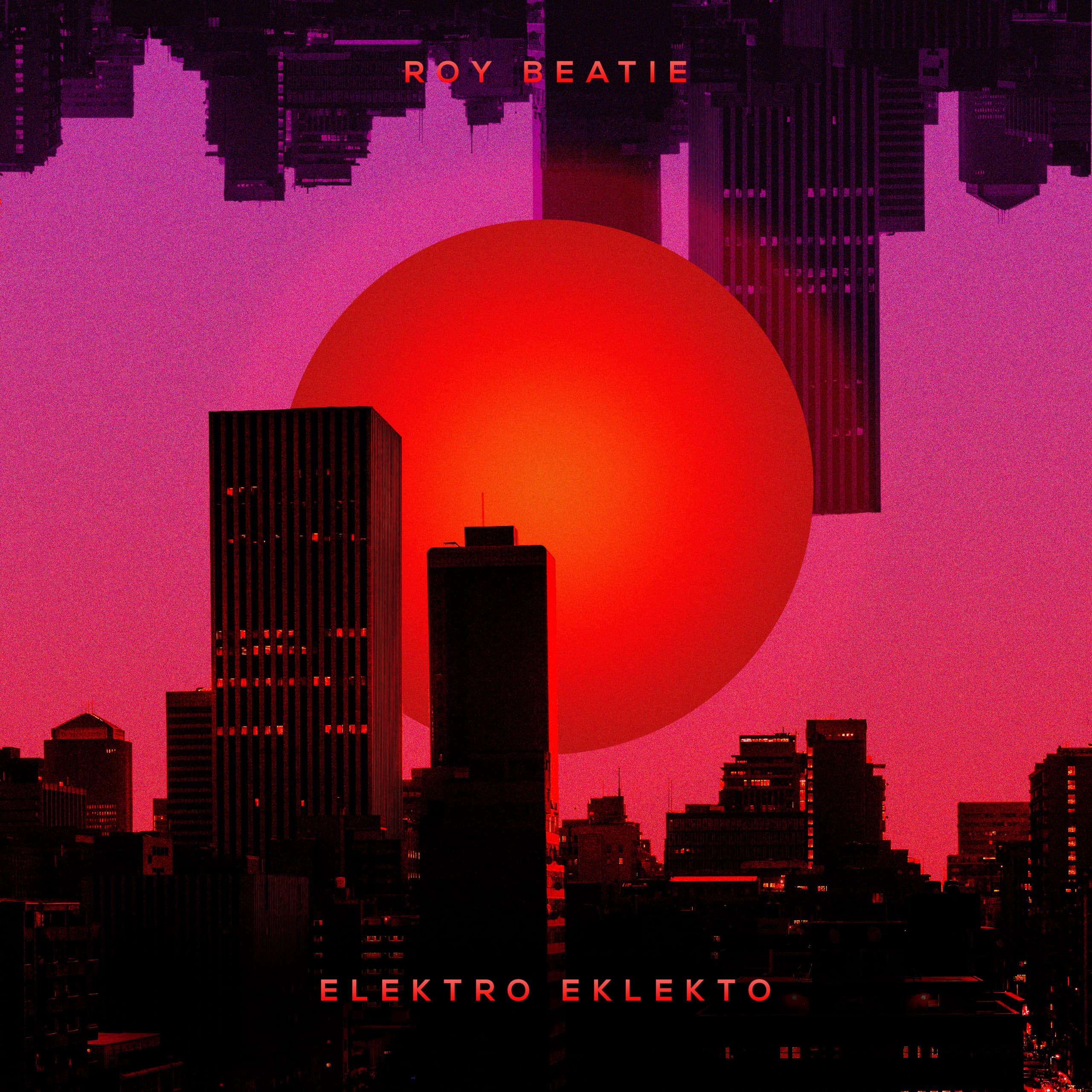 Roy Beatie Unleashes ‘Elektro Eklekto’: An Electrifying Odyssey Exploring The Sonic Landscapes Of EDM