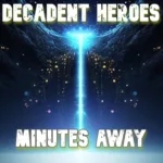 Decadent Heroes Unveils ‘Minutes Away’: A Melodic Journey Through Memories And Reflection