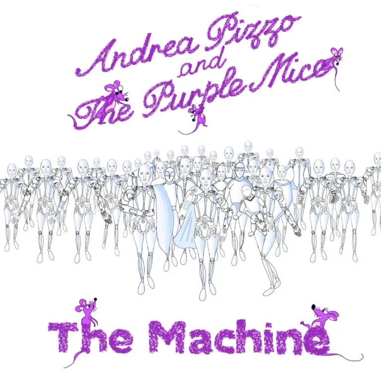 Andrea Pizzo And The Purple Mice Presents ‘The Machine’: A Musical Exploration Navigating The Human-Tech Nexus