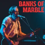 Paul Cafcae’s Rock Anthem: “Banks Of Marble” – Tales Of Urgency and Change