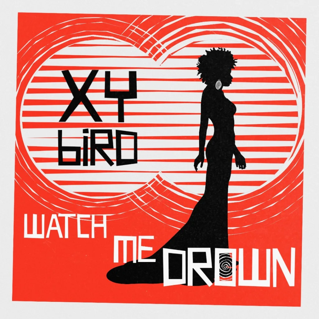 Xy Bird Unveils ‘Watch Me Drown’: A Masterclass In Melodic Serenity And Emotional Depth