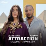 ETOLUBOV Unveils Pop Fusion Masterpiece: “Attraction (Arabic Remix)” Featuring Ramy Sabry