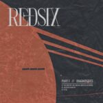 REDSIX Redefines Emotional Intensity With ‘et al.’: A Journey Of Reflection And Power