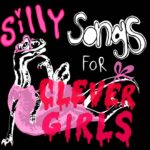 FiveSidedDice Releases Energetic And Heartfelt EP: ‘Silly Songs For Clever Girls’