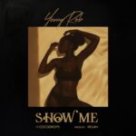 Young Rob And CocoDrops Unite In ‘Show Me’ – A Blend Of Hip-Hop And R&B Excellence