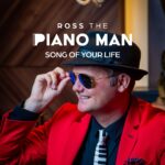 Melodic Reflections: Ross The Piano Man’s Pop Ballad “Song Of Your Life”