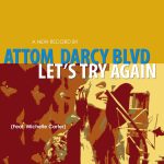 “Let’s Try Again”: Attom Darcy Blvd Revives Classic Soul With Modern Flair In A Heartfelt Anthem Of Love And Resilience