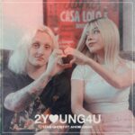 “2YOUNG4U”: Love Ghost And Andie Gago’s Poignant Rock Ode To Love Lost And Longing