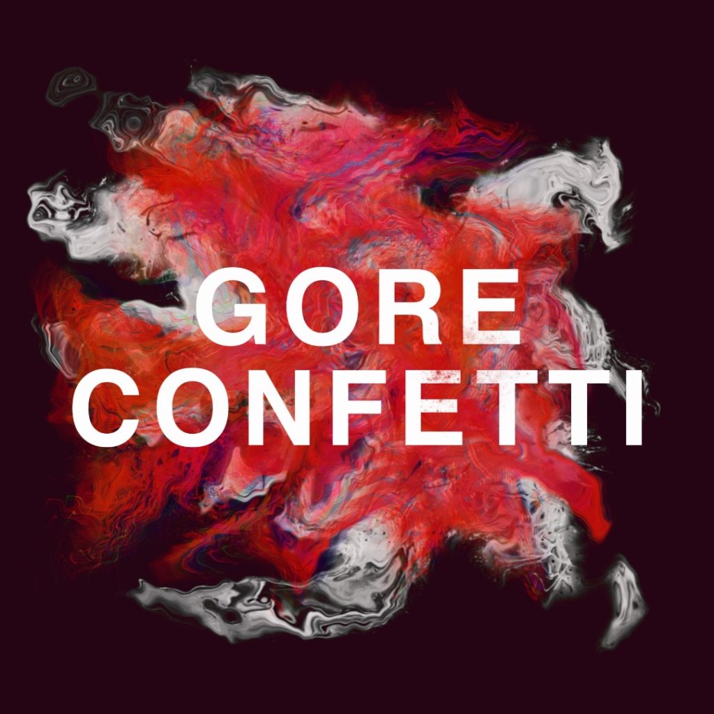 I Am Your Wife! Unleashes Chaotic Brilliance In ‘Gore Confetti’ – A Post-Punk Journey Through Dystopian Soundscapes