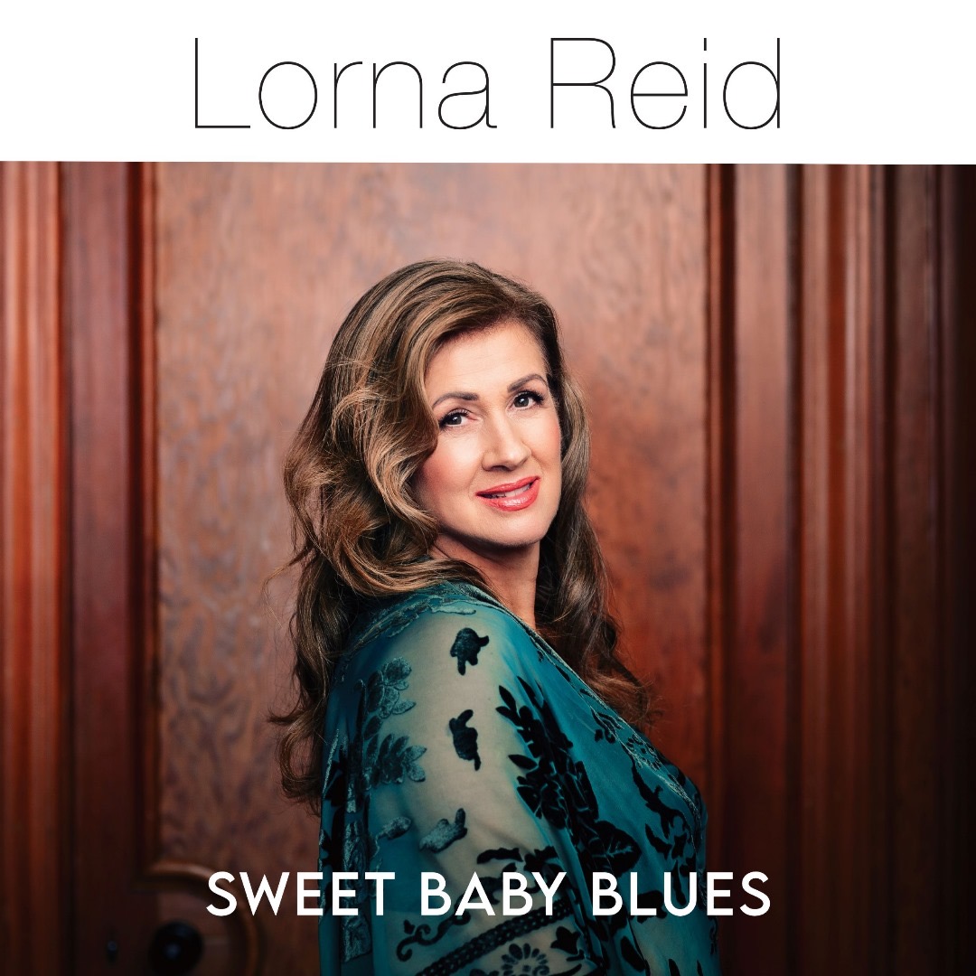 Lorna Reid Unveils 'Sweet Baby Blues': A Soulful Nocturne Of Jazz, Blues, And Heartfelt Emotion