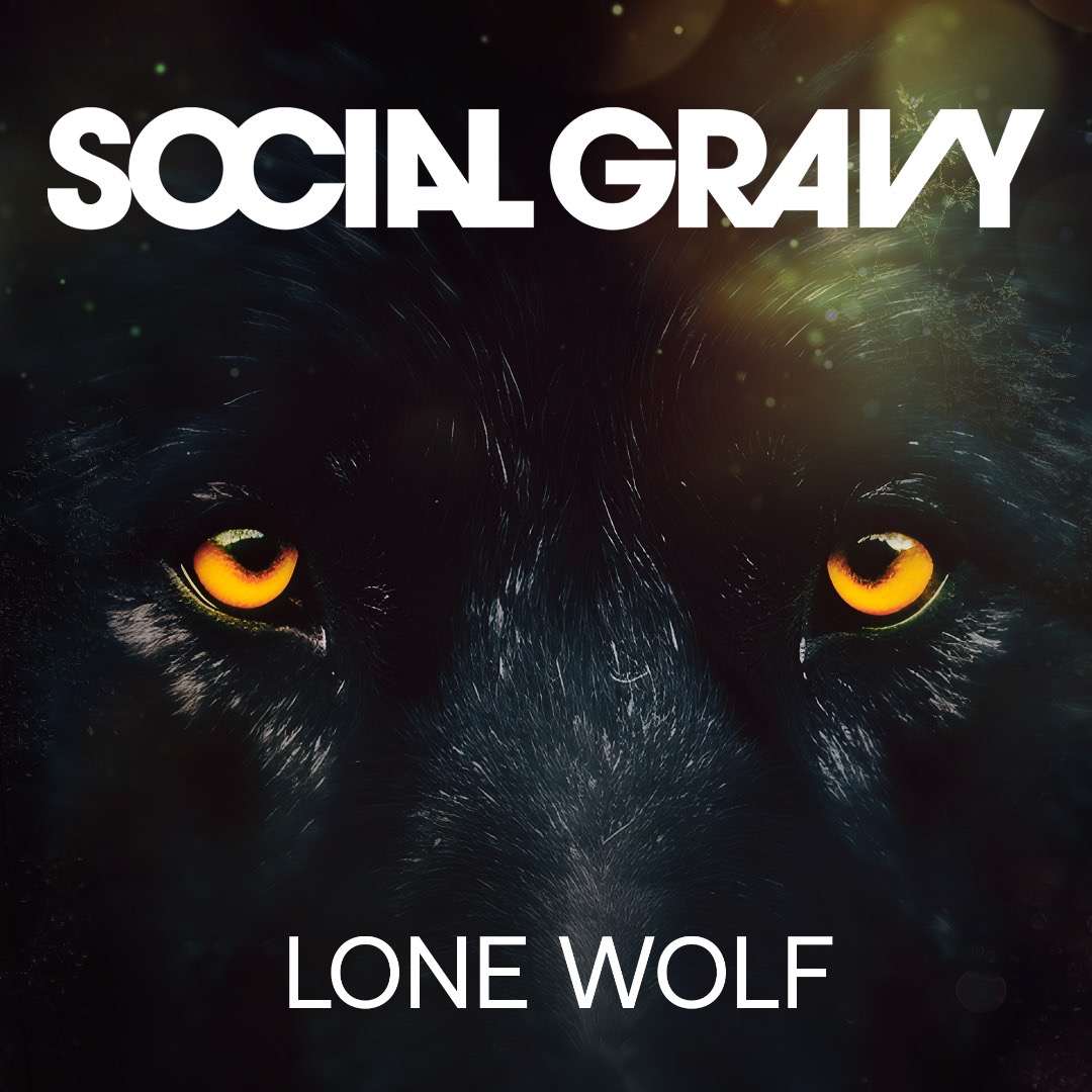 Social Gravy Presents ‘Lone Wolf’: An Electrifying Anthem Of Independence And Emotional Resilience