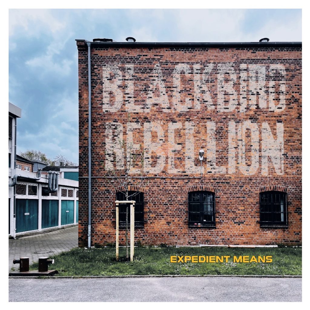 Blackbird Rebellion — Expedient Means EP Lyrics