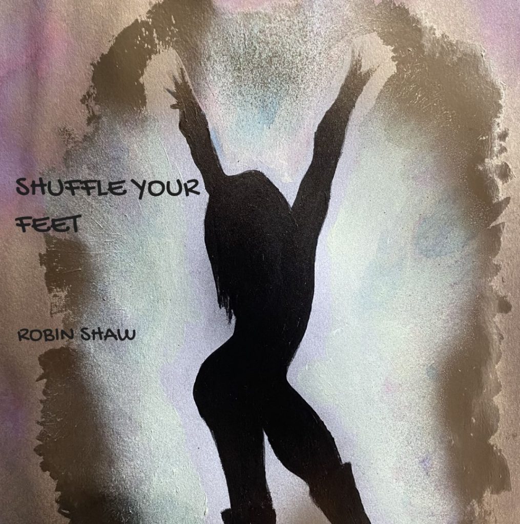 Shuffle Your Feet - Robin Shaw 