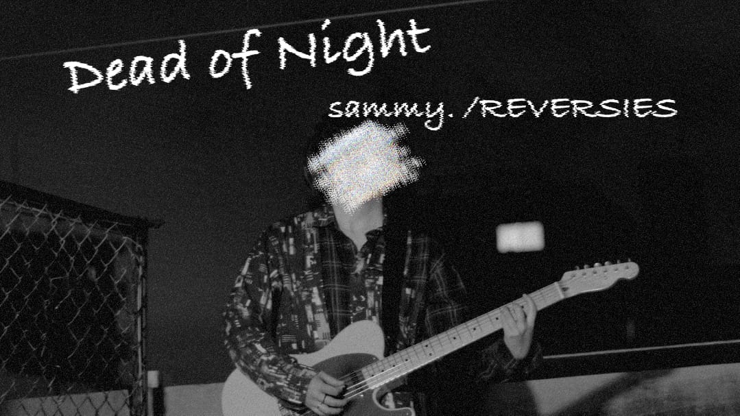 sammy. /REVERSIES Dead of Night Review: A Blistering Bilingual Anthem of Chaos, Catharsis, and Survival Dead of Night - Sammy. /REVERSIES