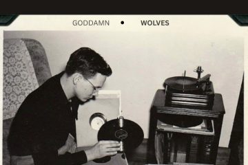 Goddamn Wolves – See How It Goes