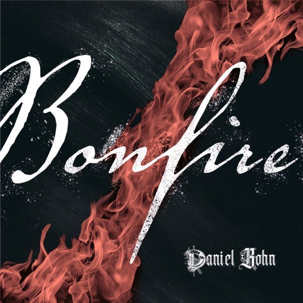 Daniel Bohn – Bonfire