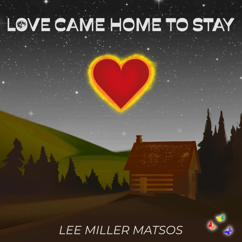 Lee Miller Matsos – Love Came Home to Stay Lee Miller Matsos – Love Came Home to Stay