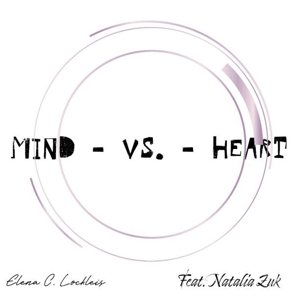 Elena C. Lockleis – Mind – Vs. – Heart