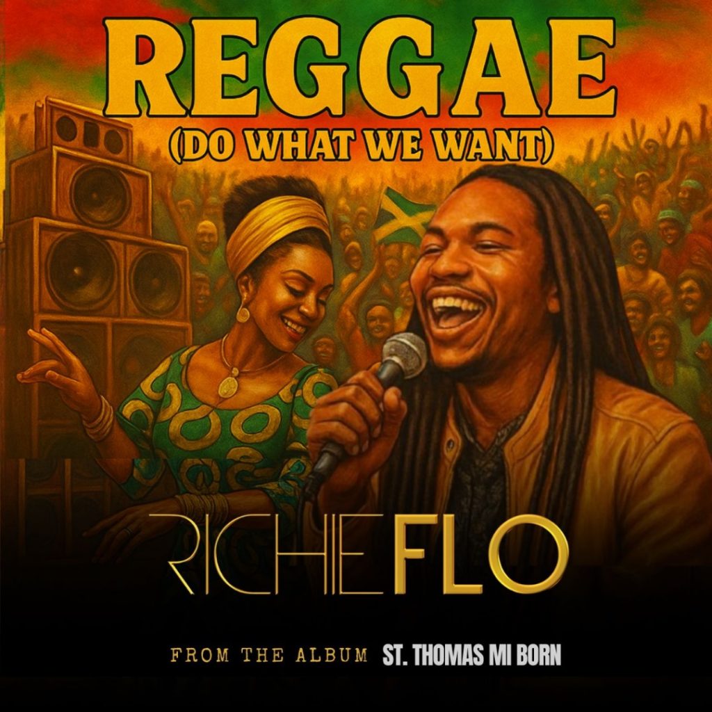 Richie Flo - Reggae (Do What We Want) 