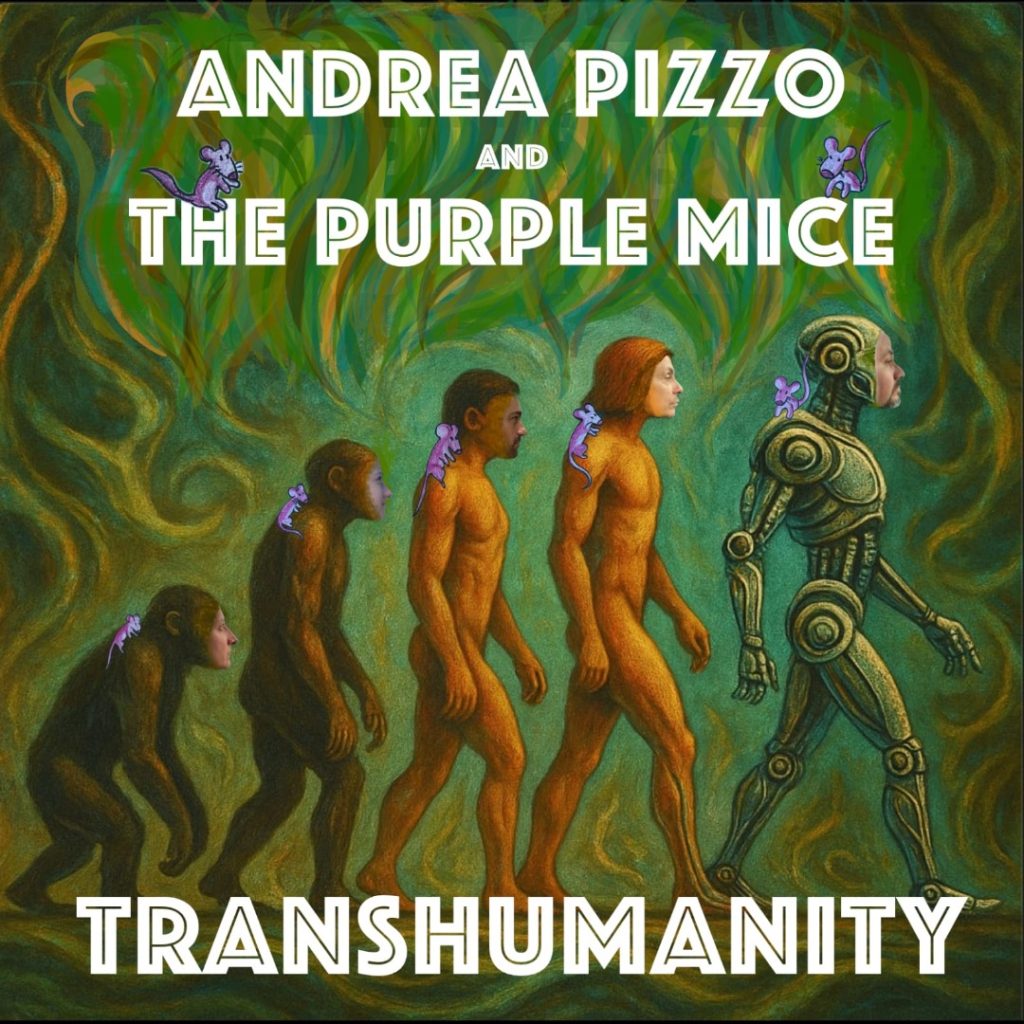 Andrea Pizzo and The Purple Mice – Transhumanity