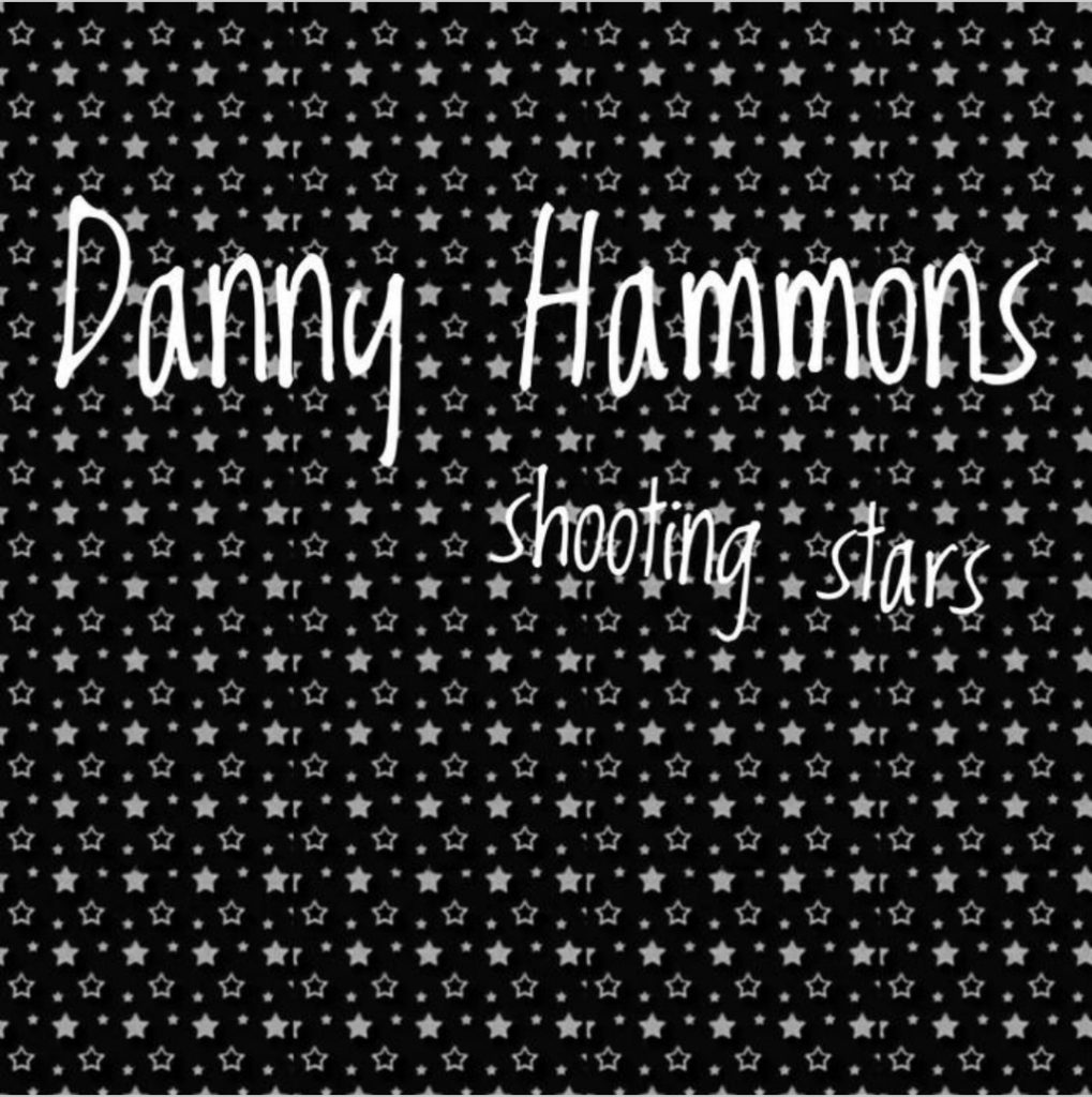 Danny Hammons – Shooting Stars Danny Hammons – Shooting Stars