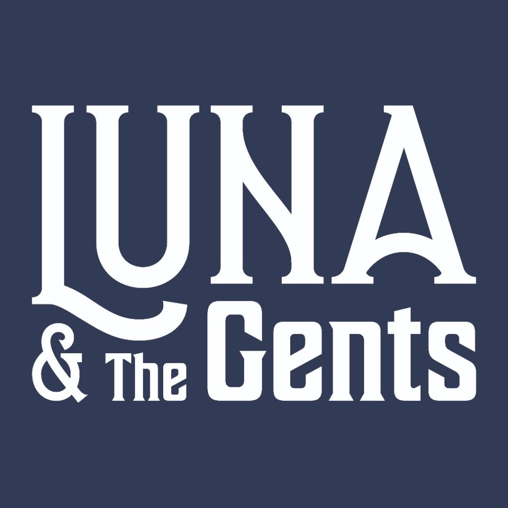 LUNA & The Gents – Keep On Rockin'