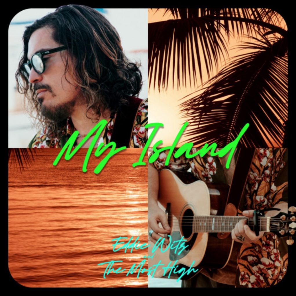 Eddie Witz and The Most High – My Island 