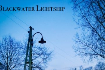 Blackwater Lightship – Last Night I Saw The Leaves Fall