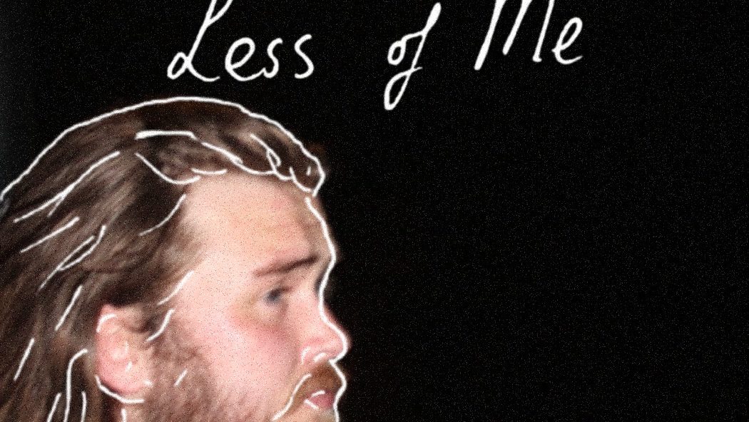 Podge Lane – Less Of Me