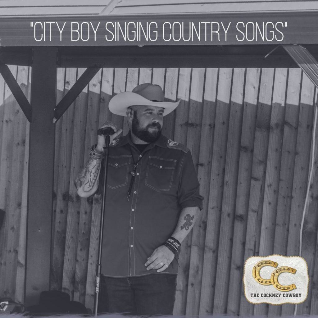The Cockney Cowboy – City Boy Singing Country Songs