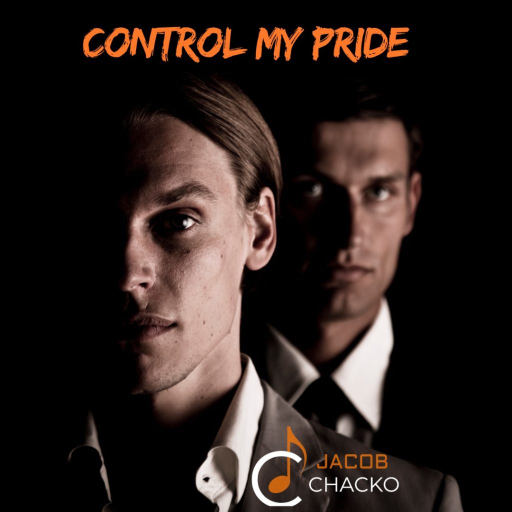 Jacob Chacko – Control My Pride Jacob Chacko – Control My Pride