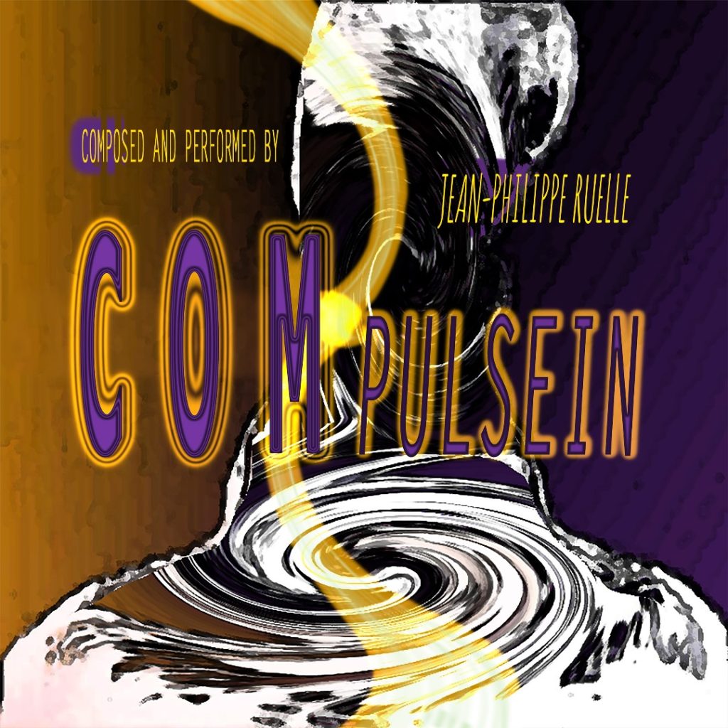 Jean-Philippe Ruelle – Compulsein 