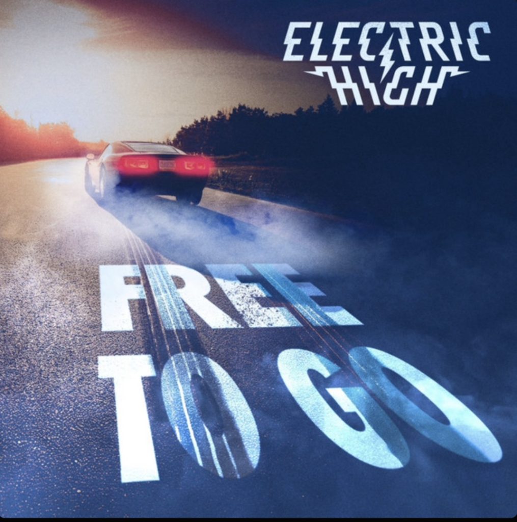 Electric High – Free To Go