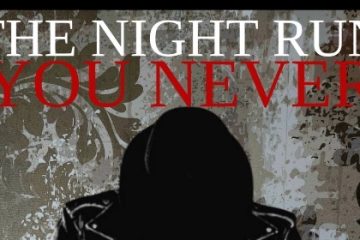 The Night Run – You Never
