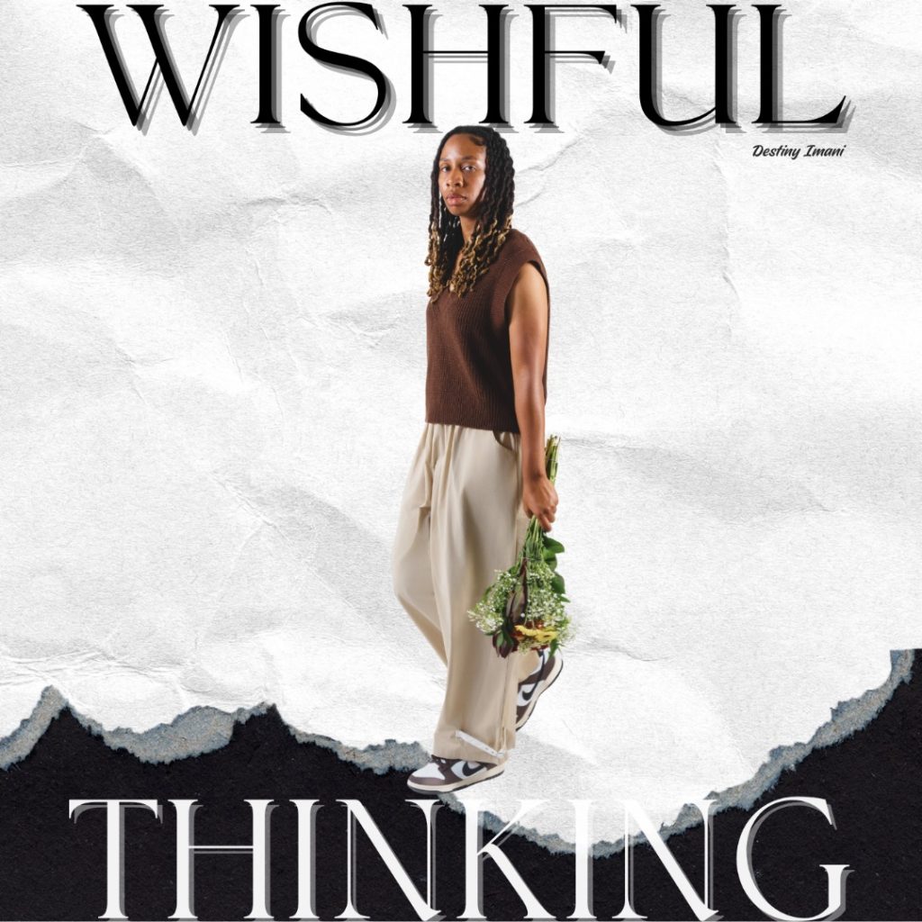 Destiny Imani – Wishful Thinking
