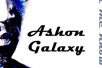 Ashon Galaxy – Let Me Know