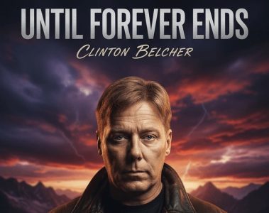 Clinton Belcher – Until Forever Ends